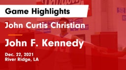 John Curtis Christian  vs John F. Kennedy  Game Highlights - Dec. 22, 2021