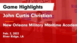 John Curtis Christian  vs New Orleans Military Maritime Academy (NOMNA) Game Highlights - Feb. 2, 2022
