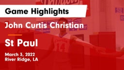 John Curtis Christian  vs St Paul Game Highlights - March 3, 2022