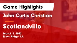 John Curtis Christian  vs Scotlandville Game Highlights - March 5, 2022