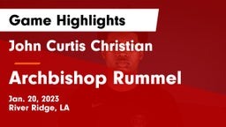 John Curtis Christian  vs Archbishop Rummel  Game Highlights - Jan. 20, 2023