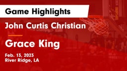 John Curtis Christian  vs Grace King   Game Highlights - Feb. 13, 2023