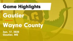 Gautier  vs Wayne County  Game Highlights - Jan. 17, 2020