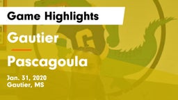 Gautier  vs Pascagoula  Game Highlights - Jan. 31, 2020