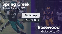 Matchup: Spring Creek vs. Rosewood  2016