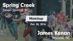 Matchup: Spring Creek vs. James Kenan  2016