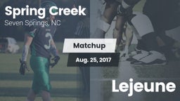 Matchup: Spring Creek vs. Lejeune 2017