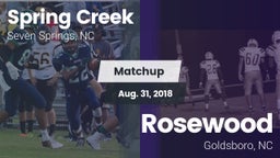 Matchup: Spring Creek vs. Rosewood  2018