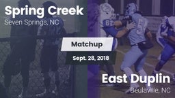 Matchup: Spring Creek vs. East Duplin  2018