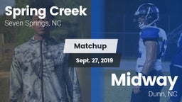 Matchup: Spring Creek vs. Midway  2019