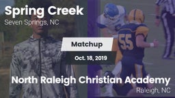 Matchup: Spring Creek vs. North Raleigh Christian Academy  2019