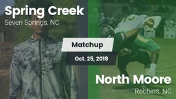 Matchup: Spring Creek vs. North Moore  2019