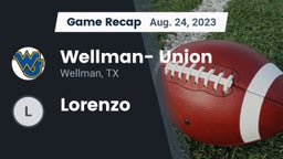 Recap: Wellman- Union  vs. Lorenzo  2023