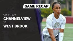 Recap: Channelview  vs. West Brook  2015