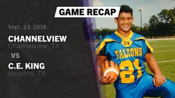 Recap: Channelview  vs. C.E. King  2016