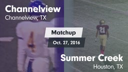 Matchup: Channelview vs. Summer Creek  2016
