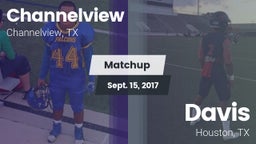 Matchup: Channelview vs. Davis  2017