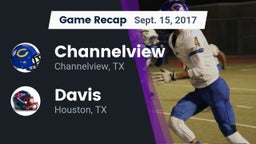 Recap: Channelview  vs. Davis  2017