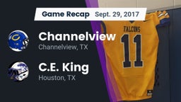 Recap: Channelview  vs. C.E. King  2017