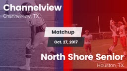 Matchup: Channelview vs. North Shore Senior  2017