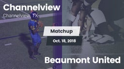 Matchup: Channelview vs. Beaumont United 2018