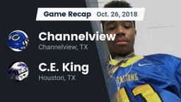 Recap: Channelview  vs. C.E. King  2018
