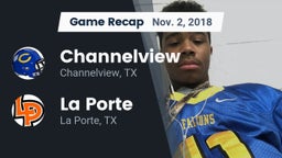 Recap: Channelview  vs. La Porte  2018