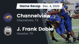 Recap: Channelview  vs. J. Frank Dobie  2020