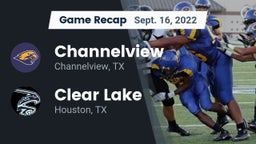 Recap: Channelview  vs. Clear Lake  2022