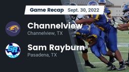 Recap: Channelview  vs. Sam Rayburn  2022