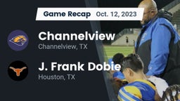 Recap: Channelview  vs. J. Frank Dobie  2023