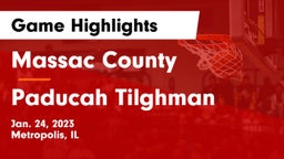 Massac County  vs Paducah Tilghman  Game Highlights - Jan. 24, 2023
