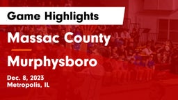 Massac County  vs Murphysboro  Game Highlights - Dec. 8, 2023
