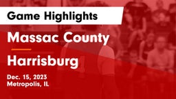 Massac County  vs Harrisburg  Game Highlights - Dec. 15, 2023