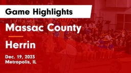 Massac County  vs Herrin  Game Highlights - Dec. 19, 2023