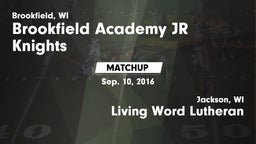 Matchup: Brookfield Academy vs. Living Word Lutheran  2016
