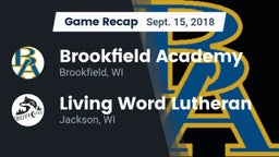 Recap: Brookfield Academy  vs. Living Word Lutheran  2018