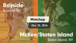 Matchup: Bayside vs. McKee/Staten Island  2016