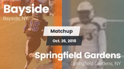 Matchup: Bayside vs. Springfield Gardens  2018