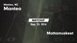 Matchup: Manteo vs. Mattamuskeet 2016
