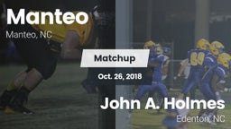 Matchup: Manteo vs. John A. Holmes  2018