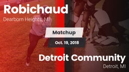 Matchup: Robichaud vs. Detroit Community  2018