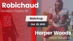 Matchup: Robichaud vs. Harper Woods  2019