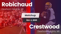 Matchup: Robichaud vs. Crestwood  2020