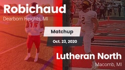 Matchup: Robichaud vs. Lutheran North  2020