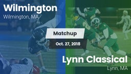 Matchup: Wilmington vs. Lynn Classical  2018