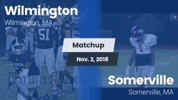 Matchup: Wilmington vs. Somerville  2018