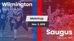 Matchup: Wilmington vs. Saugus  2019