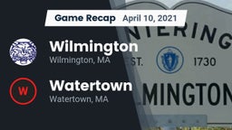 Recap: Wilmington  vs. Watertown  2021