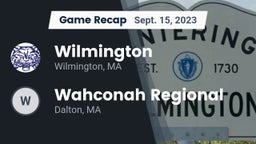 Recap: Wilmington  vs. Wahconah Regional  2023